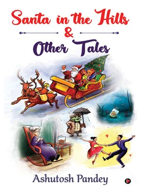 cover image of Santa In The Hills & Other Tales